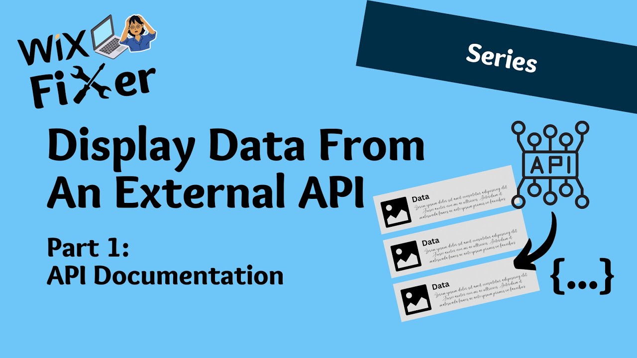 How To Display Data From an External API in WiX | Step 1: Understanding The API Documentation | Velo