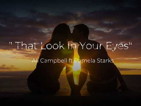 Ali Campbell ft Pamela Starks  - "That Look In Your Eyes"- (bubumy_r)