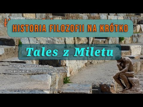 Historia Filozofii Na Krótko - Odcinek 12 - Tales