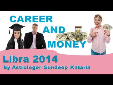 2014年天秤座年度運勢 星座金錢、事業、財運。 (2014 Libra Annual Horoscope Astrology Money, Career, Finance)