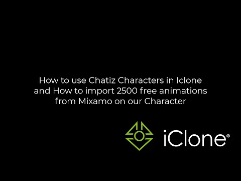 How to import 2500 Mixamo free animations into Chatiz Characters in iclone?