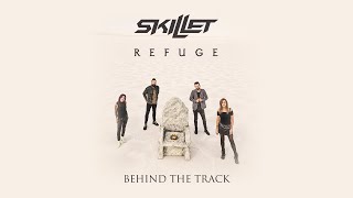 Skillet: Refuge (Behind The Track)