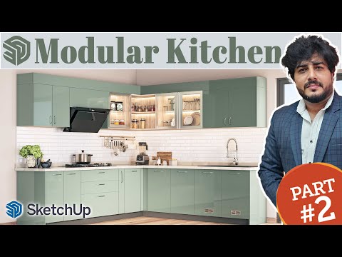 Part - 2 || How to Design a Modular Kitchen in SketchUp | Complete Beginner Tutorial in Hindi