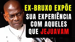 EX SERVO DAS TREVAS REVELA COMO O DIABO AGE QUANDO VOCÊ ORA E JEJUA