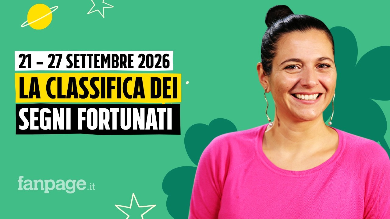 I segni più fortunati nell'oroscopo della settimana dal 21 al 27 settembre 2026, la classifica