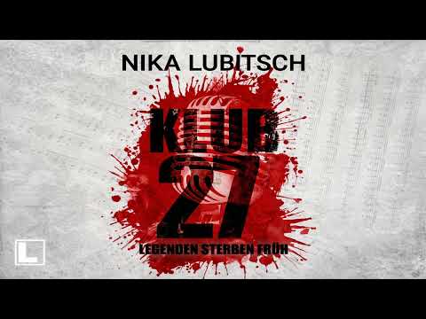 Klub 27 - Legenden sterben früh (ungekürzt) von Nika Lubitsch | Krimi Thriller Hörbuch