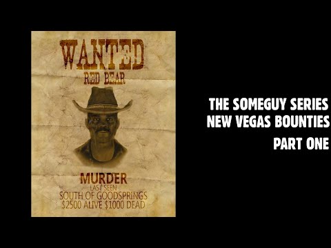 Four Decent Friends "play" New Vegas Bounties - Part One