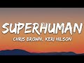 Chris Brown - Superhuman (Lyrics) ft. Keri Hilson