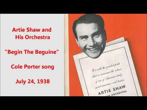 "Begin The Beguine" Artie Shaw & His Orchestra (July 24, 1938) famous Cole Porter song (Jerry Gray)