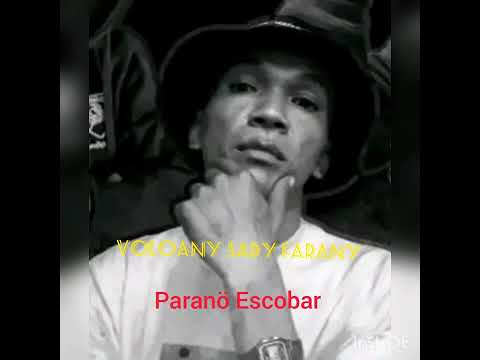 Parano Escobar - Voloany Sady farany (Audio officiel)