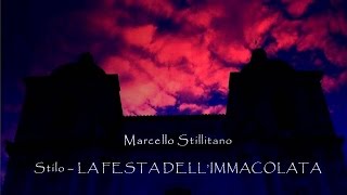 preview picture of video 'Marcello Stillitano Stilo - LA FESTA DELL'IMMACOLATA'