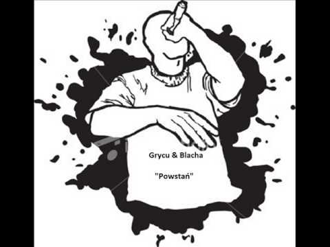 Grycu&Blacha - Powstań!