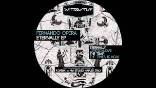 Fernando Opera - Eternally (Detractive)