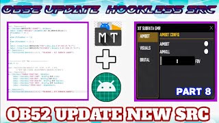 OB52 UPDATE AIMKILL SRC | HOW TO UPDATE SRC | HOW TO MAKE MOD MENU | PART 8 🔥🔥🔥