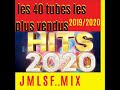 LES 40 TUBES LES PLUS VENDUS EN FRANCE 2019 2020 LES 40 TUBES LES PLUS VENDUS EN FRANCE 2019 2020