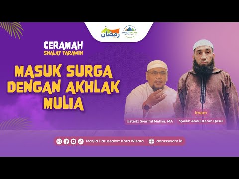 "MASUK SURGA DENGAN AKHLAK MULIA" | USTADZ SYARIFUL MAHYA, MA.