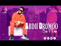 Abdii Oromoo Saffisi New Oromo Music 2025 Official Music