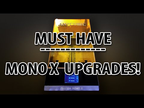 Upgrades I Made To My Mono X Resin Printer!