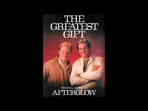 Afterglow - The Greatest Gift (Full Album)