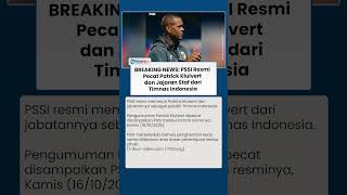 BREAKING NEWS: Patrick Kluivert dan Jajaran Pelatih Timnas Dipecat PSSI secara Mutual Termination