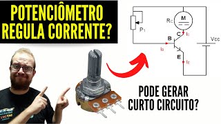 NÃO USE o POTENCIOMETRO Como Regulador de CORRENTE - Antes de Ver esta Aula - Eletronica Facil