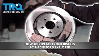 How to Replace Front Brakes 2011-2019 Ford Explorer