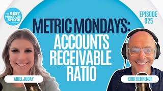 925: Metric Mondays: Accounts Receivable Ratio – Ariel Juday