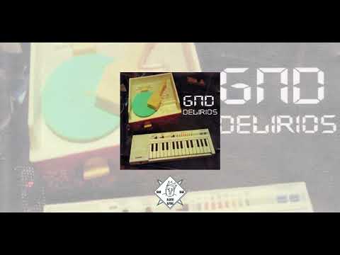 GND - Delirios (2008) - Disco completo
