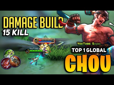 Offlane Chou Damage Build, 15 Kills [ Top 1 Global Chou Best Build 2022 ] By Sнуиσ. - Mobile Legends
