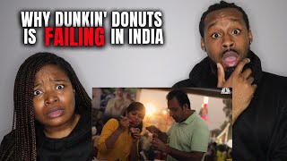 🇮🇳 American Couple Reacts "Why Dunkin' Donuts Is Failing in India"