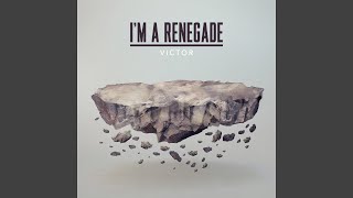 I'M A Renegade (Original Version)