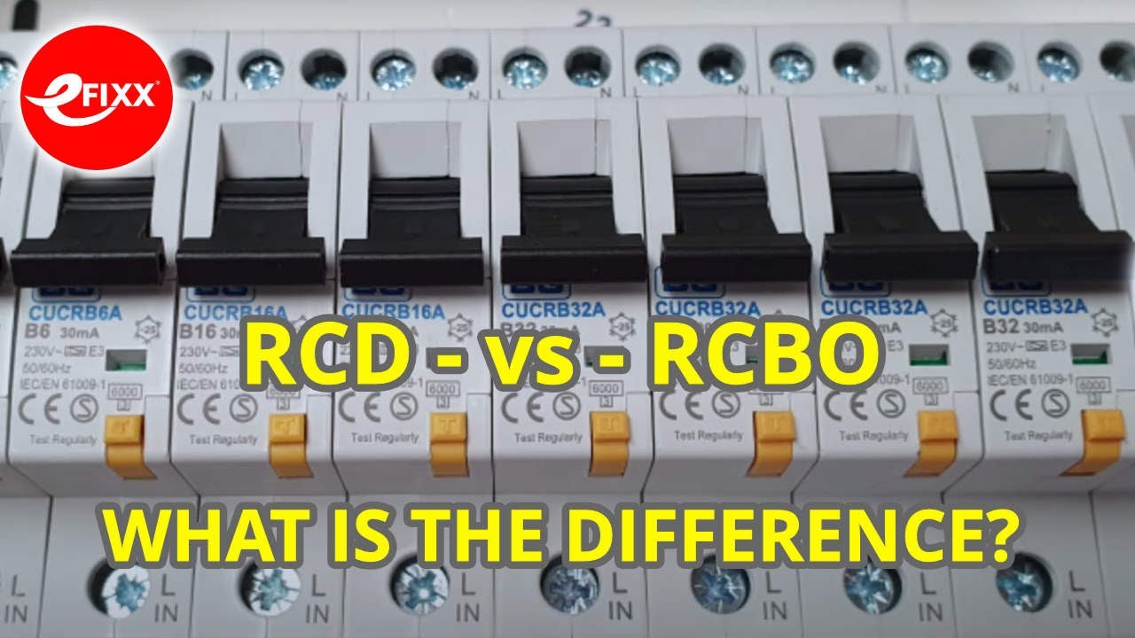 What's the difference between an RCD and an RCBO - Circuit protection.