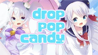 drop pop candy(Cover)/鈴城古和×白咲べる【歌ってみた】