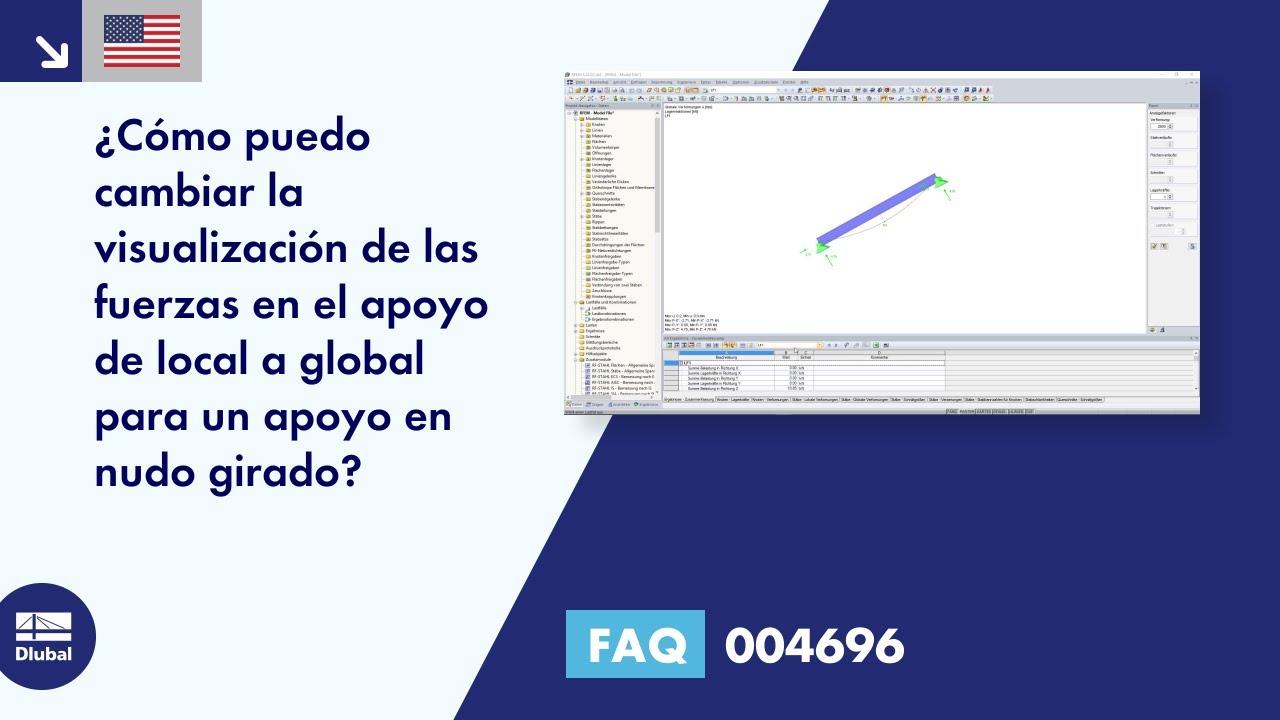 FAQ 004696 | ¿Cómo puedo cambiar la visualización de las fuerzas en el apoyo de local a global para un giro ...