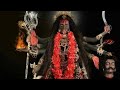 Kala Kala Mandir Kali Kali Chunri Kala Kala Sharir Tera Bhajan Jai Kali Maa