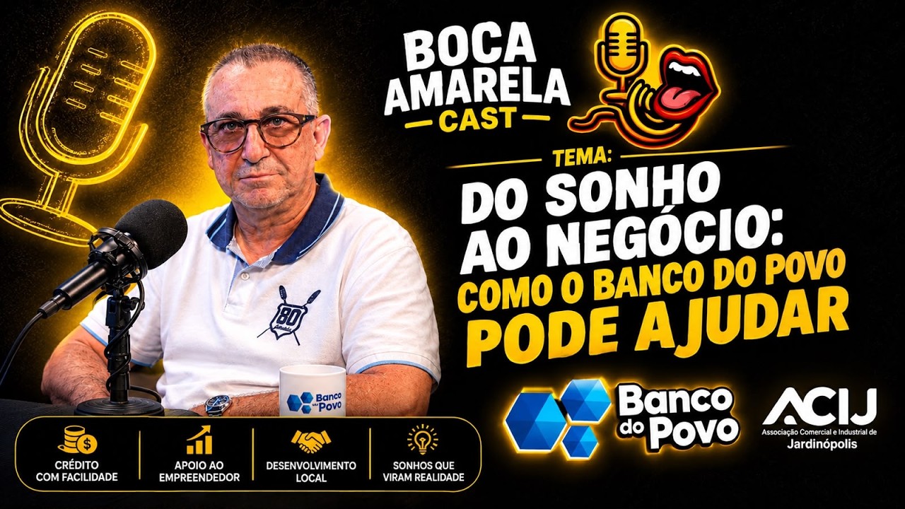 Episódio 11 - Do sonho ao negócio: como o Banco do Povo pode te ajudar