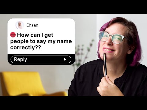 How to Pronounce People’s Names Correctly Every Time