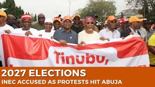 2027 Elections: INEC Bias Claims Fuels Protests as Opposition Raises Concerns