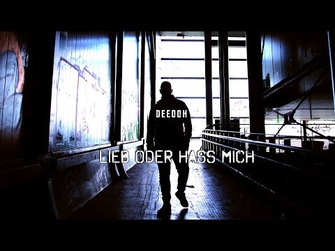 DEEOOH - Lieb oder hass mich (Prod. by Veysigz Beats) [Official Video]