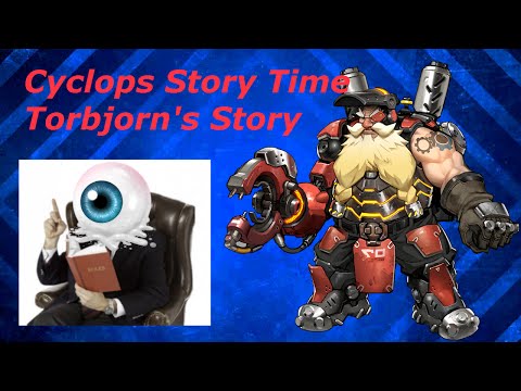 Overwatch - Torbjorn's Story (Cyclops Story Time)