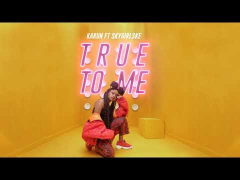 "True to me" official lyric video by Karun ft SKY Girls Kenya