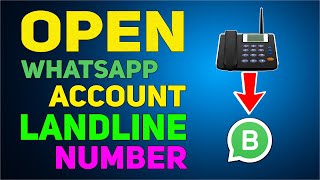 How to Open WhatsApp Business Account with Landline Number in UAE | telephone number whatsapp !