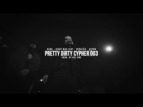 Pretty Dirty Cypher 003 - Kong - Diggy Mac Dirt - Benelüx - Hypno