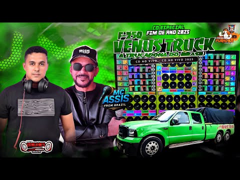 CD AO VIVO F250 VÊNUS TRUCK ESPECIAL  FIM DE ANO 2025 DJ ESTRELA ARTS E MC ASSIS 