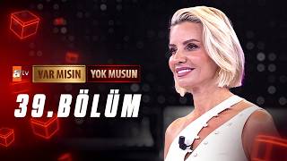 Esra Erol ile Var Mısın Yok Musun 39. Bölüm @atvturkiye