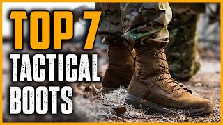 Top 7 Best Tactical Boots in 2025