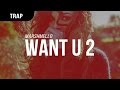 Marshmello - WaNt U 2