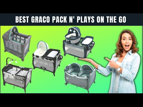 7 Best Graco Pack N' Plays With Bassinet💕Every Mom's Best Choice