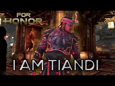 I AM TIANDI - Tiandi Montage [For Honor]