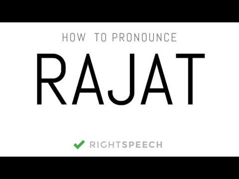 Rajat - How to pronounce Rajat - Indian Boy Name